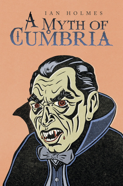 A Myth of Cumbria A Myth of Cumbria