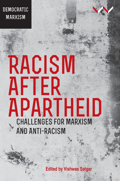 Racism After Apartheid Racism After Apartheid