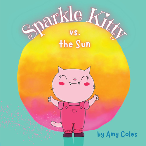 Sparkle Kitty vs. the Sun Sparkle Kitty vs. the Sun