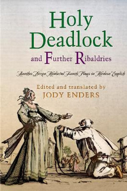 "Holy Deadlock" and Further Ribaldries "Holy Deadlock" and Further Ribaldries