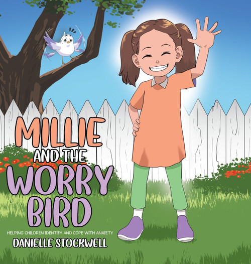 Millie and the Worry Bird Millie and the Worry Bird
