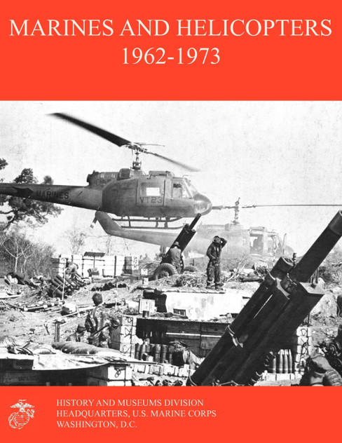 Marines and Helicopters 1962-1973 Marines and Helicopters 1962-1973