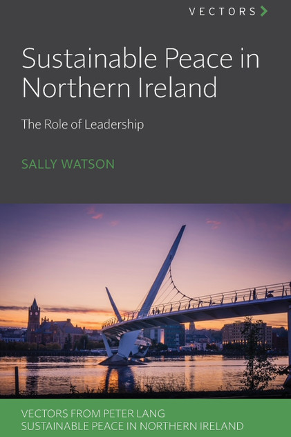 Sustainable Peace in Northern Ireland Sustainable Peace in Northern Ireland
