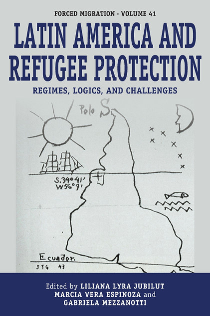 Latin America and Refugee Protection Latin America and Refugee Protection