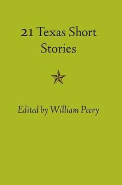 Twenty-One Texas Short Stories