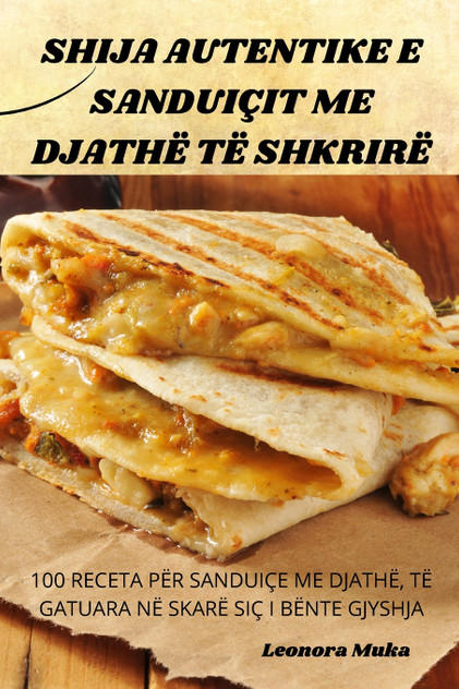 SHIJA AUTENTIKE E SANDUIÇIT ME DJATHË TË SHKRIRË SHIJA AUTENTIKE E SANDUIÇIT ME DJATHË TË SHKRIRË