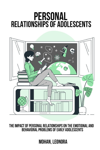 The impact of personal relationships on the emotional and behavioral problems of early adolescents