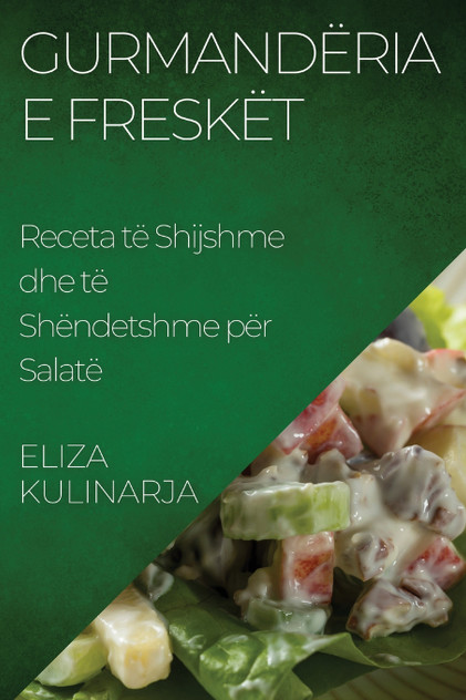 Gurmandëria e Freskët