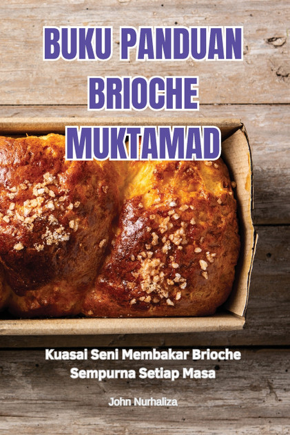 BUKU PANDUAN BRIOCHE MUKTAMAD BUKU PANDUAN BRIOCHE MUKTAMAD