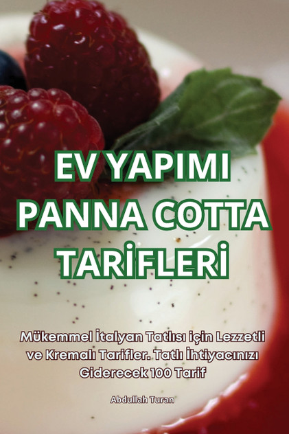 EV YAPIMI PANNA COTTA TARİFLERİ