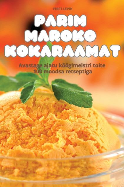 PARIM MAROKO KOKARAAMAT PARIM MAROKO KOKARAAMAT