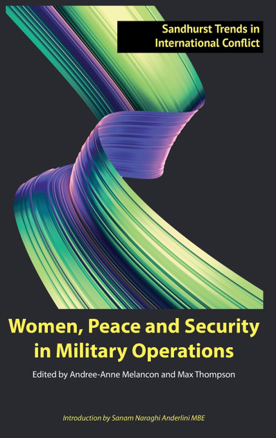 Women, Peace and Security in Military Operations Women, Peace and Security in Military Operations