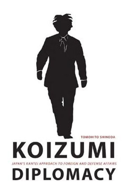 Koizumi Diplomacy Koizumi Diplomacy