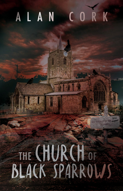 The Church of Black Sparrows The Church of Black Sparrows