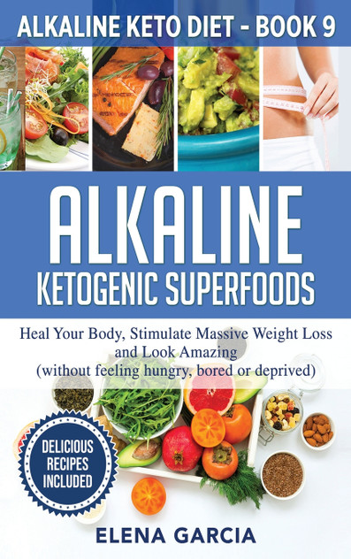Alkaline Ketogenic Superfoods Alkaline Ketogenic Superfoods