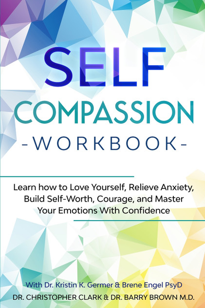 Self-Compassion Workbook Self-Compassion Workbook
