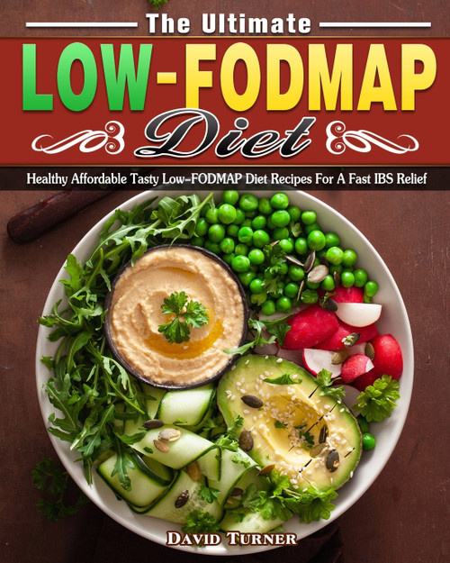 The Ultimate Low FODMAP Diet The Ultimate Low FODMAP Diet