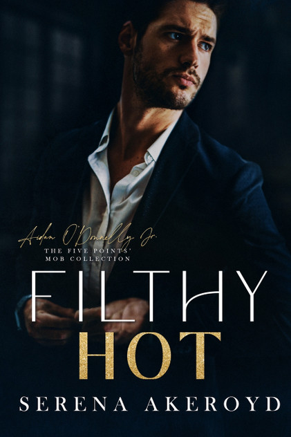 Filthy Hot (Five Points' Mob Collection Filthy Hot (Five Points' Mob Collection