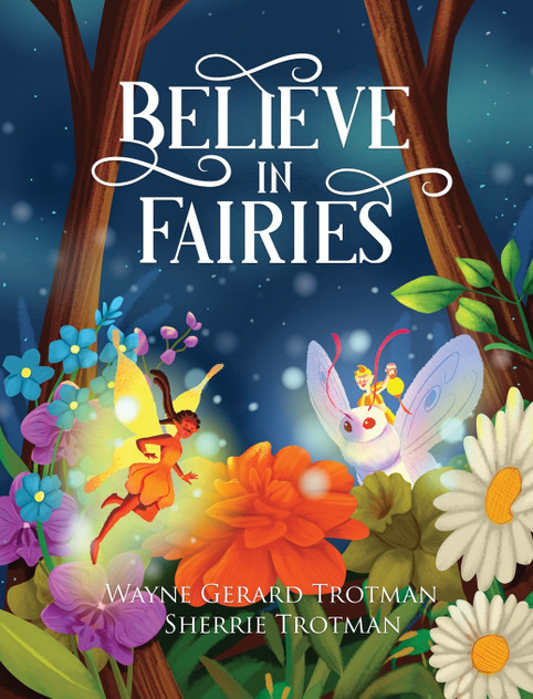Believe in Fairies Believe in Fairies