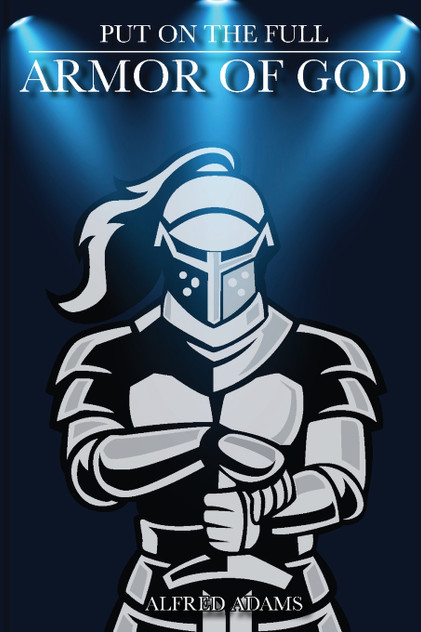 Put on the Full Armor of God Put on the Full Armor of God