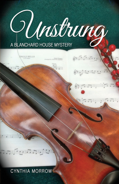 UNSTRUNG / A Blanchard House Mystery UNSTRUNG / A Blanchard House Mystery