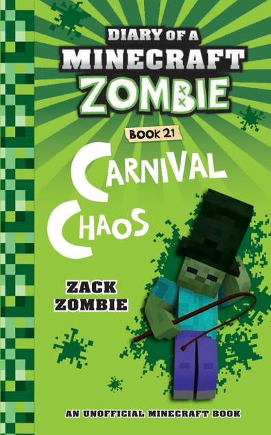 Diary of a Minecraft Zombie Book 21 Diary of a Minecraft Zombie Book 21