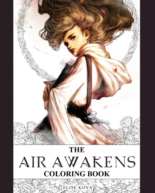 The Air Awakens Coloring Book The Air Awakens Coloring Book