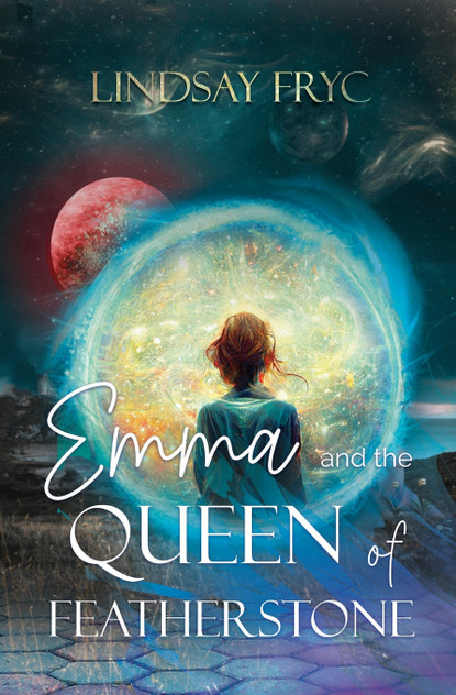 Emma and the Queen of Featherstone Emma and the Queen of Featherstone
