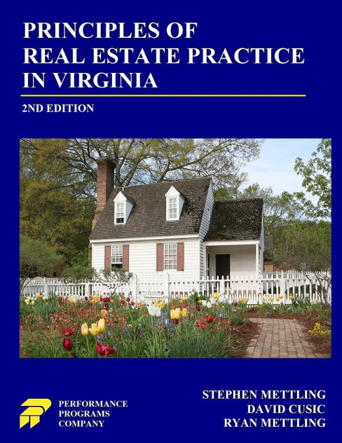 Principles of Real Estate Practice in Virginia Principles of Real Estate Practice in Virginia