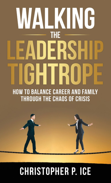 Walking the Leadership Tightrope Walking the Leadership Tightrope