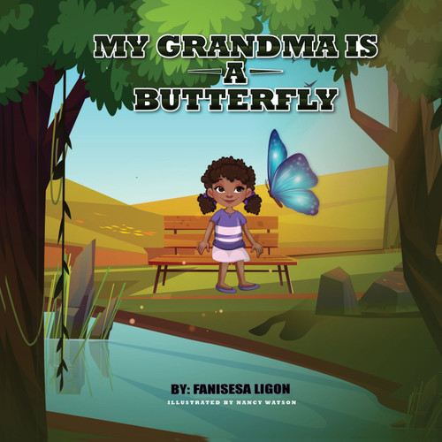My Grandma is a Butterfly My Grandma is a Butterfly