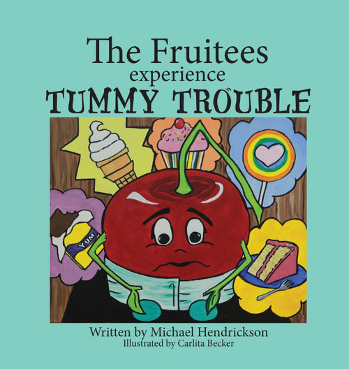 The Fruitees Experience Tummy Trouble The Fruitees Experience Tummy Trouble