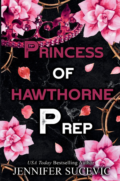 Princess of Hawthorne Prep (Special Edition) Princess of Hawthorne Prep (Special Edition)