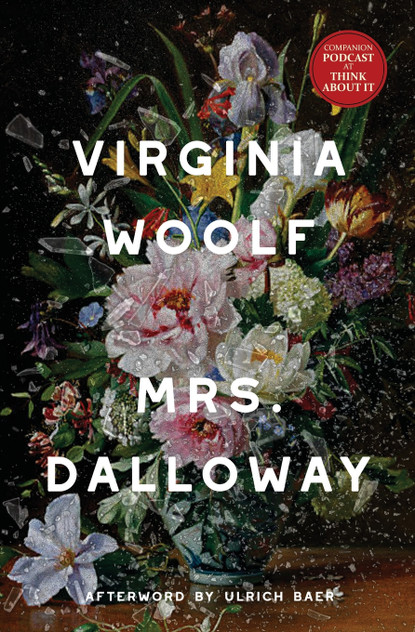 Mrs. Dalloway (Warbler Classics Annotated Edition) Mrs. Dalloway (Warbler Classics Annotated Edition)