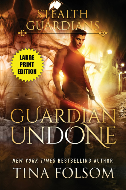 Guardian Undone (Stealth Guardians #4) Guardian Undone (Stealth Guardians #4)