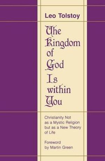 The Kingdom of God Is Within You The Kingdom of God Is Within You