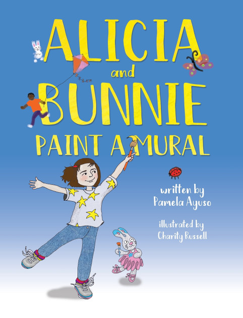 Alicia and Bunnie Paint a Mural Alicia and Bunnie Paint a Mural