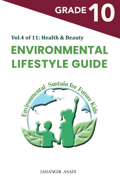 Environmental Lifestyle Guide Vol.4 of 11 Environmental Lifestyle Guide Vol.4 of 11
