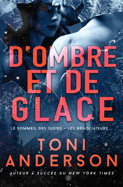 D'ombre et de glace D'ombre et de glace