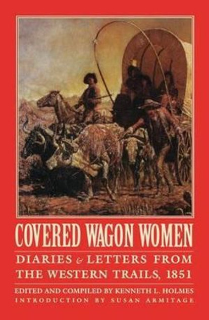 Covered Wagon Women, Volume 3 Covered Wagon Women, Volume 3