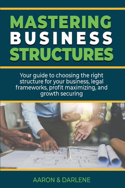 Mastering Business Structures