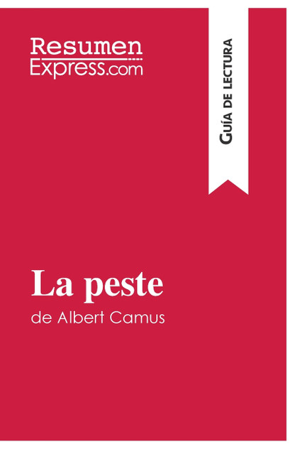 La peste de Albert Camus (Guía de lectura) La peste de Albert Camus (Guía de lectura)