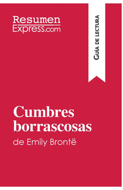 Cumbres borrascosas de Emily Brontë (Guía de lectura) Cumbres borrascosas de Emily Brontë (Guía de lectura)