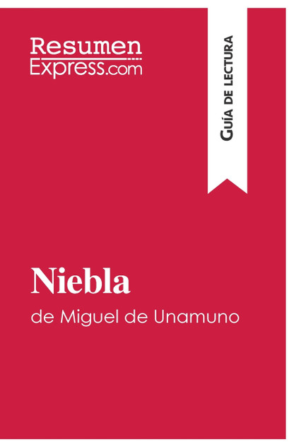 Niebla de Miguel de Unamuno (Guía de lectura)
