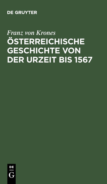 Österreichische Geschichte von der Urzeit bis 1526 Österreichische Geschichte von der Urzeit bis 1526