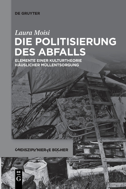 Die Politisierung des Abfalls