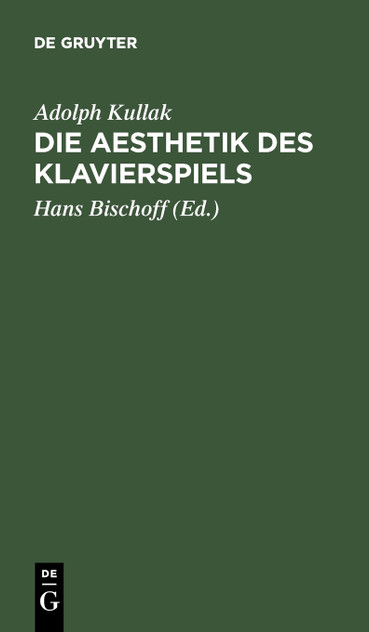 Die Aesthetik Des Klavierspiels Die Aesthetik Des Klavierspiels