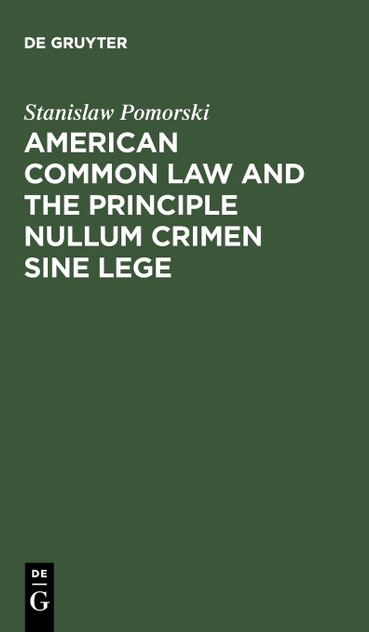 American common law and the principle nullum crimen sine lege American common law and the principle nullum crimen sine lege
