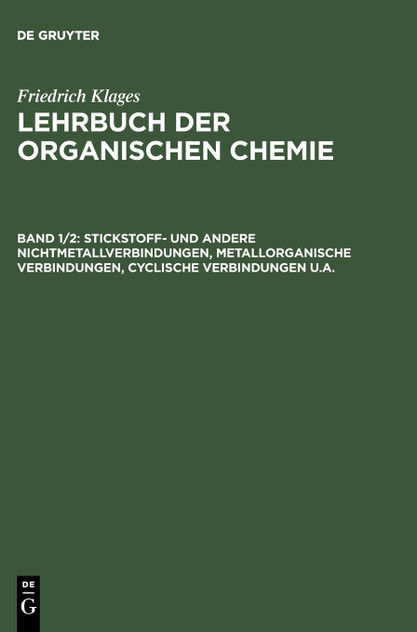 Stickstoff- und andere Nichtmetallverbindungen, metallorganische Verbindungen, cyclische Verbindungen u.a. Stickstoff- und andere Nichtmetallverbindungen, metallorganische Verbindungen, cyclische Verbindungen u.a.