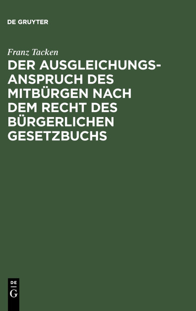 Der Ausgleichungsanspruch des Mitbürgen nach dem Recht des Bürgerlichen Gesetzbuchs